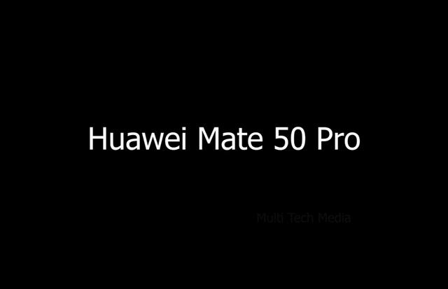 华为Mate50真机被曝光，挖孔曲面屏设计，恐无缘骁龙898