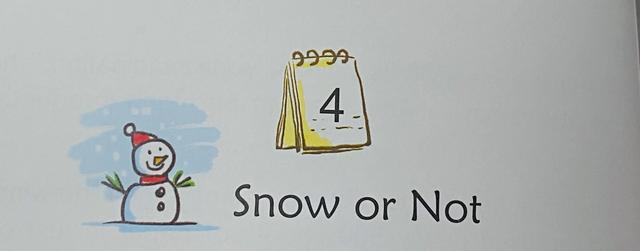 跟孩子一起读绘本《Snow  or  Not》,选自加拿大绘本《每天一个故事》