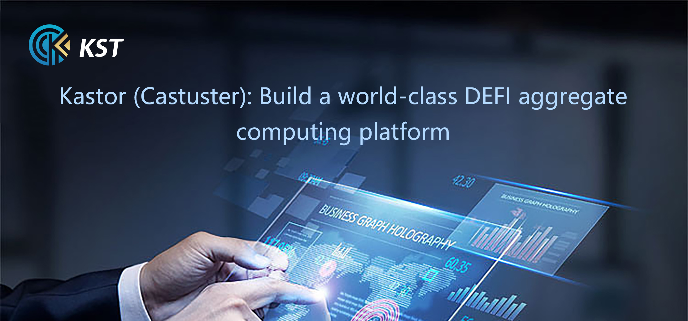 Kastor（卡斯特）：打造全球一流的DEFI聚合算力平台